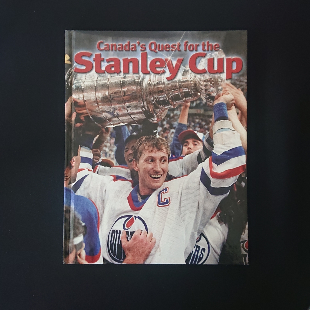 Canada's Quest for the Stanley Cup Book - NHL Hockey - Wayne Gretzky